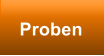 Proben