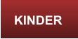 KINDER